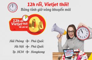 Chỉ 0đ – thỏa sức vi vu khắp nơi cùng Vietjet Air