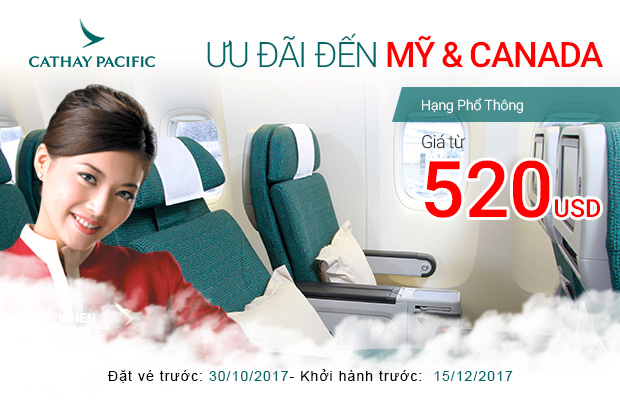 Cathay Pacific khuyến mãi vé đi Mỹ & Canada giá chỉ từ 520 USD