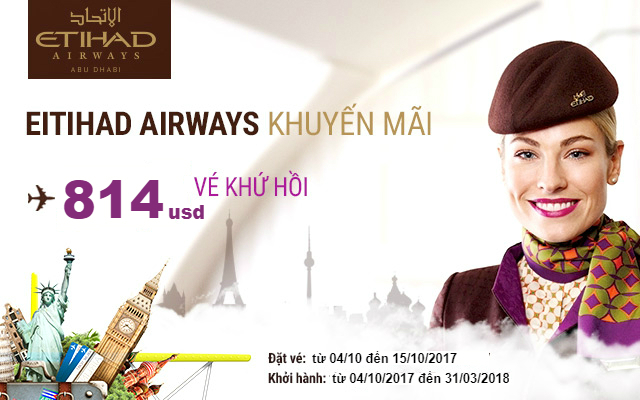 Săn vé rẻ Etihad Airways bay châu Mỹ, châu Âu tiết kiệm