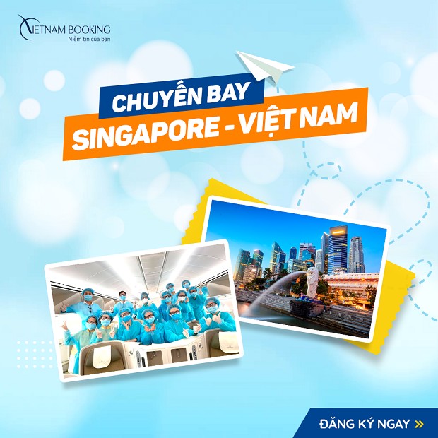 Đăng ký về Việt Nam từ Singapore Đăng ký về Việt Nam từ Singapore