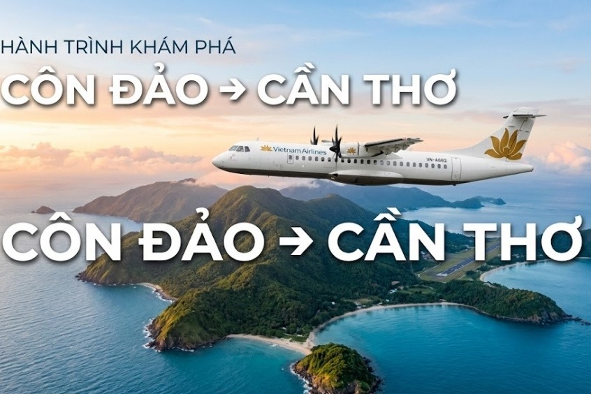 Thời gian bay từ Côn Đảo đi Cần Thơ và những điều cần biết cho chuyến đi!