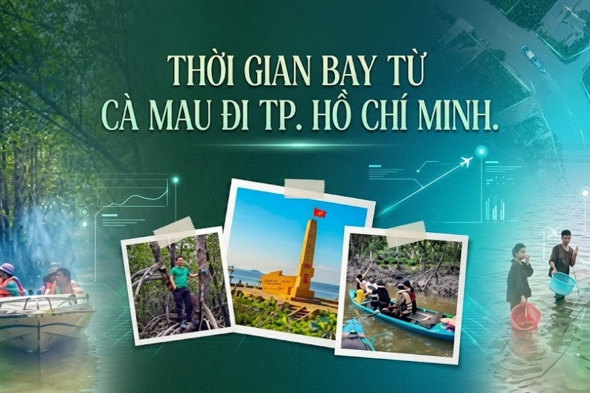 Rút ngắn khoảng cách thời gian bay từ Cà Mau đi TP. Hồ Chí Minh chưa đến 60 phút