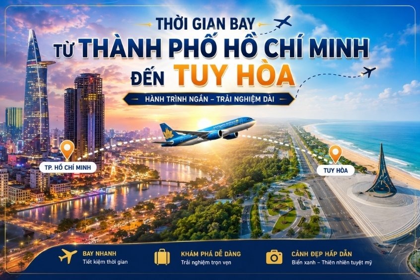Chỉ 70 phút cho thời gian bay từ TP. Hồ Chí Minh đi Tuy Hòa: Khám phá Phú Yên ngay!